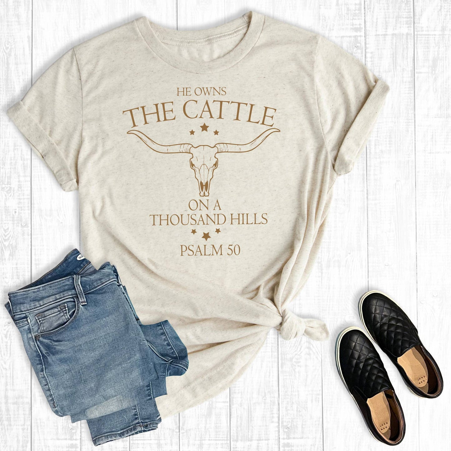 He Owns The Cattle On A Thousand Hills Tee: Oat