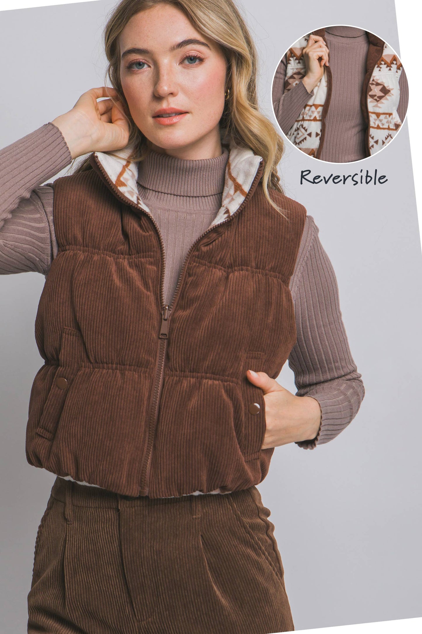 .0910 Aztec Print Reversible Corduroy Puffer Vest
SI-28762: CREAM-189050 / M