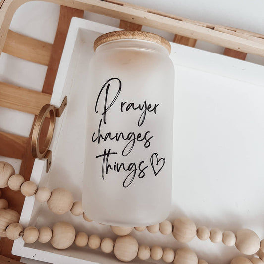 Prayer Changes Things 16oz Glass Cup with Bamboo Lid: Frosted