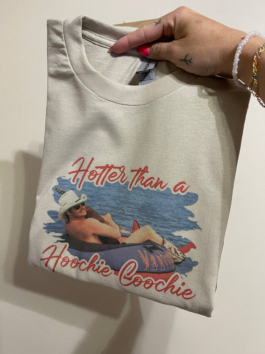 Hotter Than a Hoochie Coochie T-Shirt